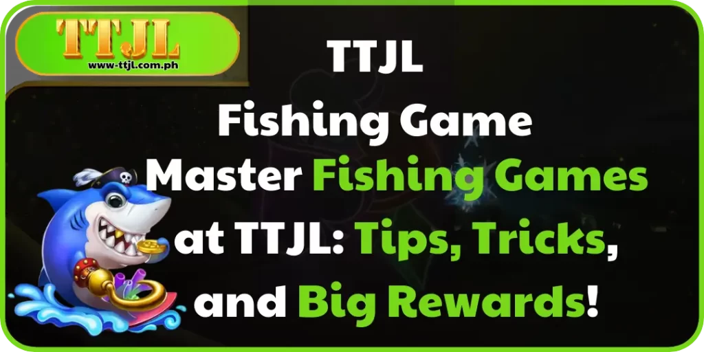 Fishing game ttjl